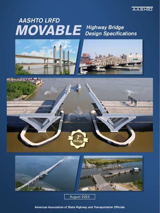Title details for AASHTO LRFD Movable Highway Bridge Design Specifications, 3rd Edition by AASHTO - Available